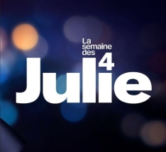 La semaine des 4 JULIE