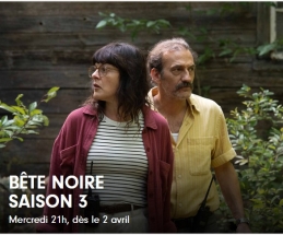 Bete noir S3