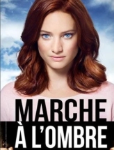 Marche à l'ombre