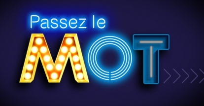 passez le mot